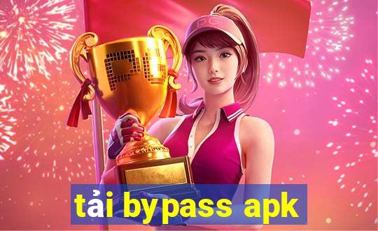 tải bypass apk