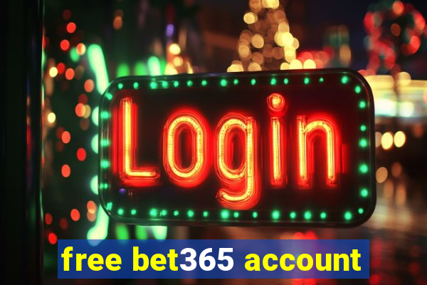 free bet365 account