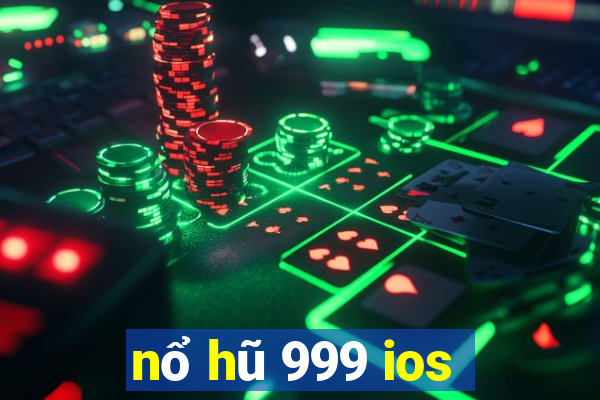 nổ hũ 999 ios