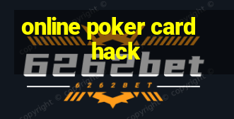 online poker card hack