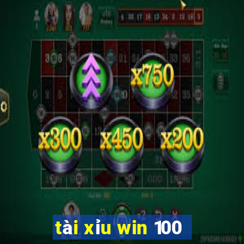 tài xỉu win 100