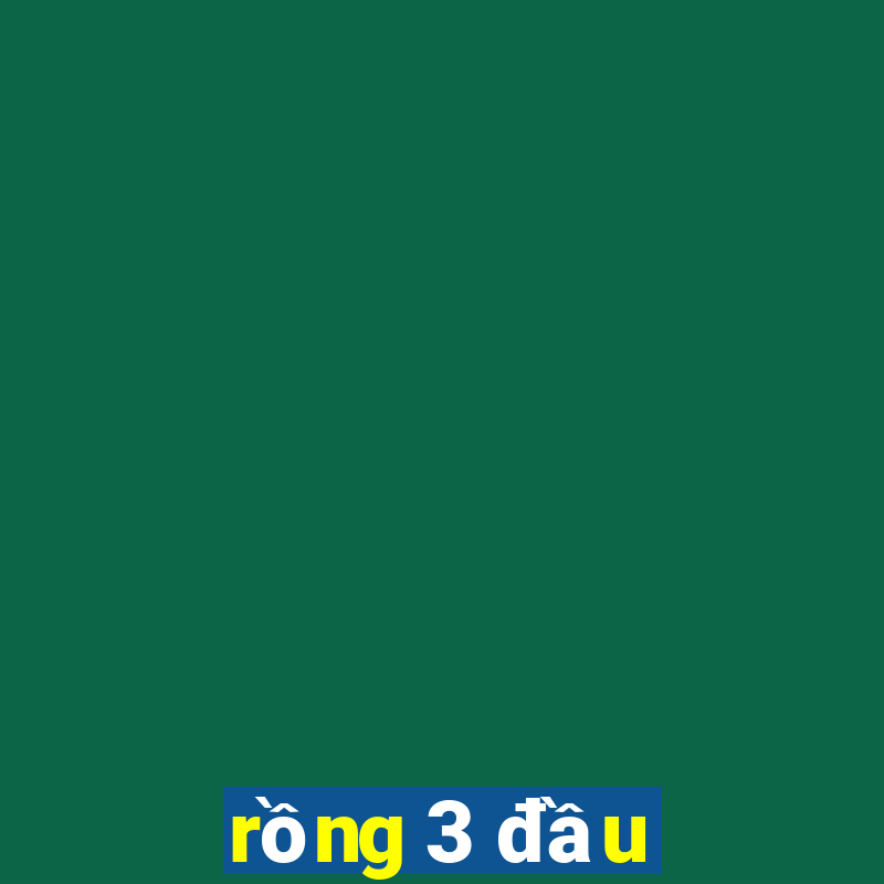 rồng 3 đầu