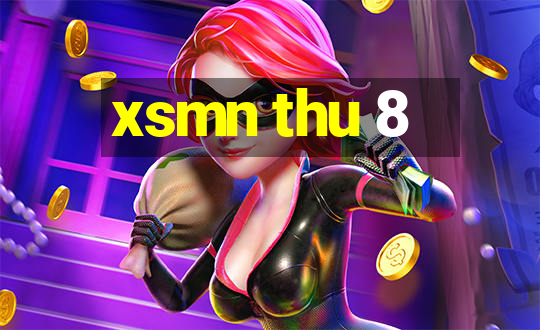 xsmn thu 8