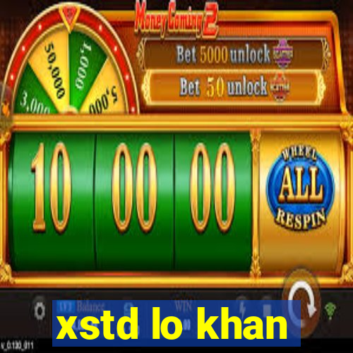 xstd lo khan