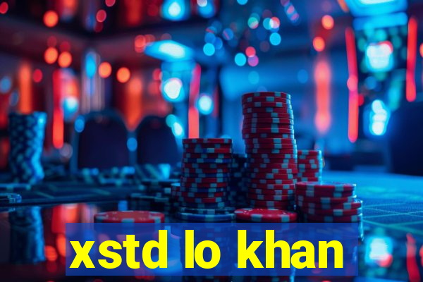 xstd lo khan