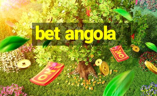 bet angola