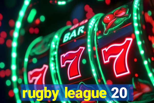 rugby league 20