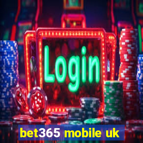 bet365 mobile uk