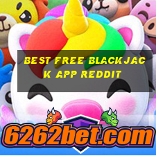 best free blackjack app reddit