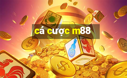 cá cược m88