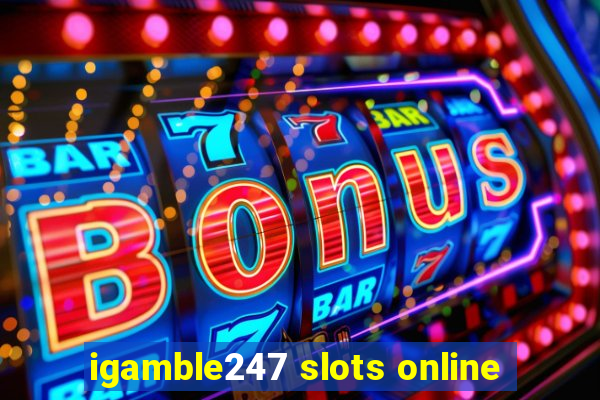 igamble247 slots online