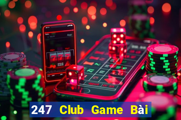 247 Club Game Bài 3 Cây