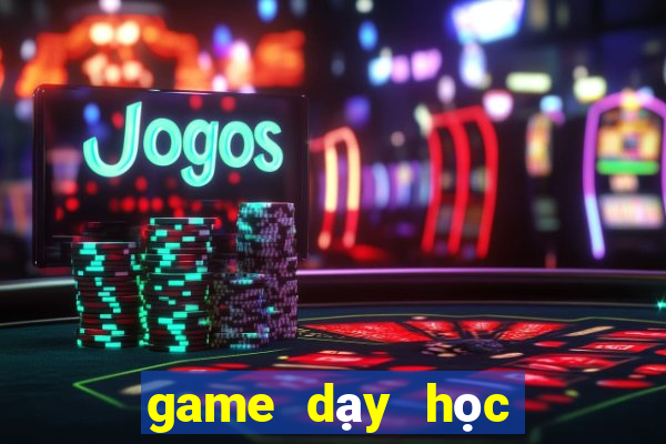 game dạy học tiếng anh