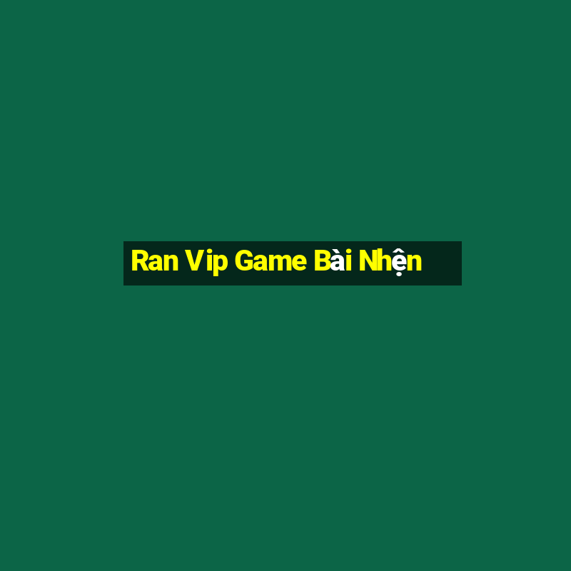 Ran Vip Game Bài Nhện