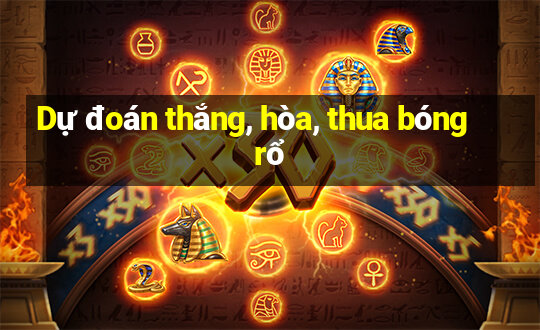 Dự đoán thắng, hòa, thua bóng rổ