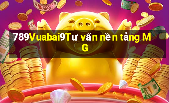 789Vuabai9Tư vấn nền tảng MG