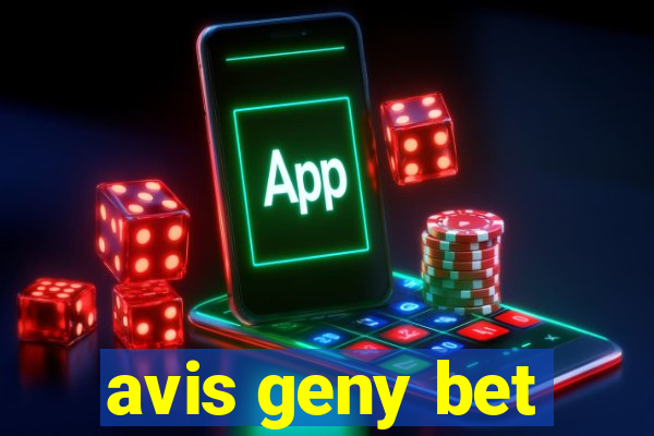 avis geny bet