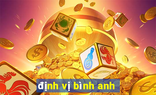 định vị bình anh