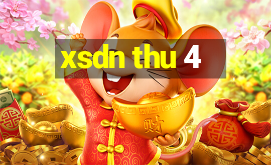 xsdn thu 4