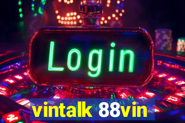 vintalk 88vin