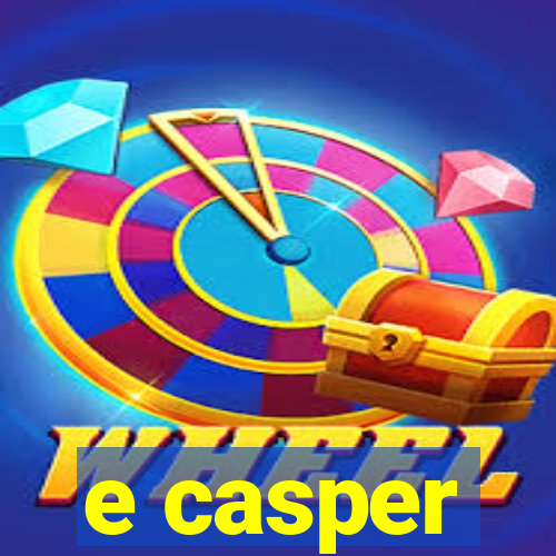 e casper