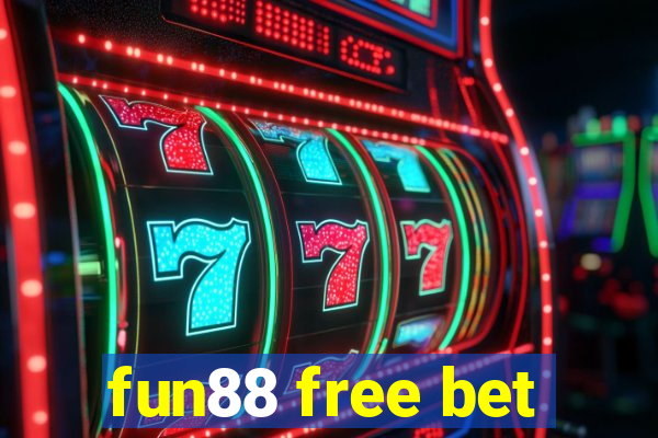 fun88 free bet