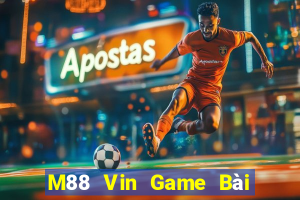 M88 Vin Game Bài B52 Đổi Thưởng 2021