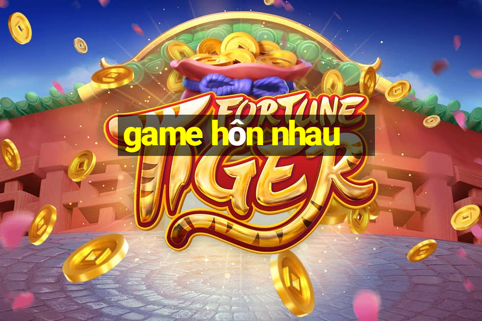 game hôn nhau