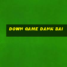 down game danh bai