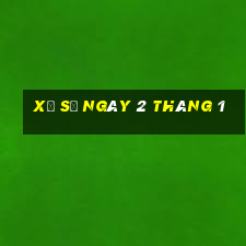 xổ số ngày 2 tháng 1