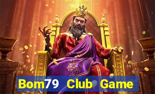 Bom79 Club Game Bài Baccarat