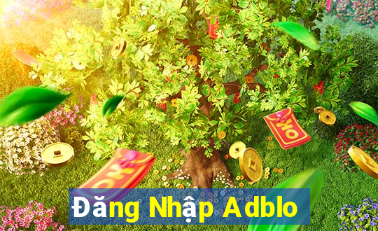 Đăng Nhập Adblo