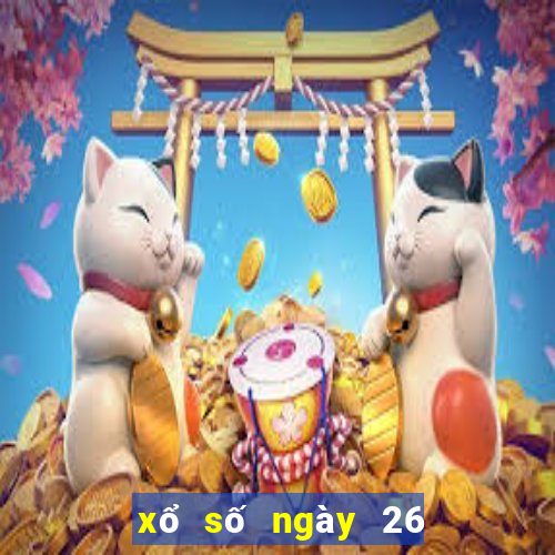 xổ số ngày 26 tháng 7 năm 2024