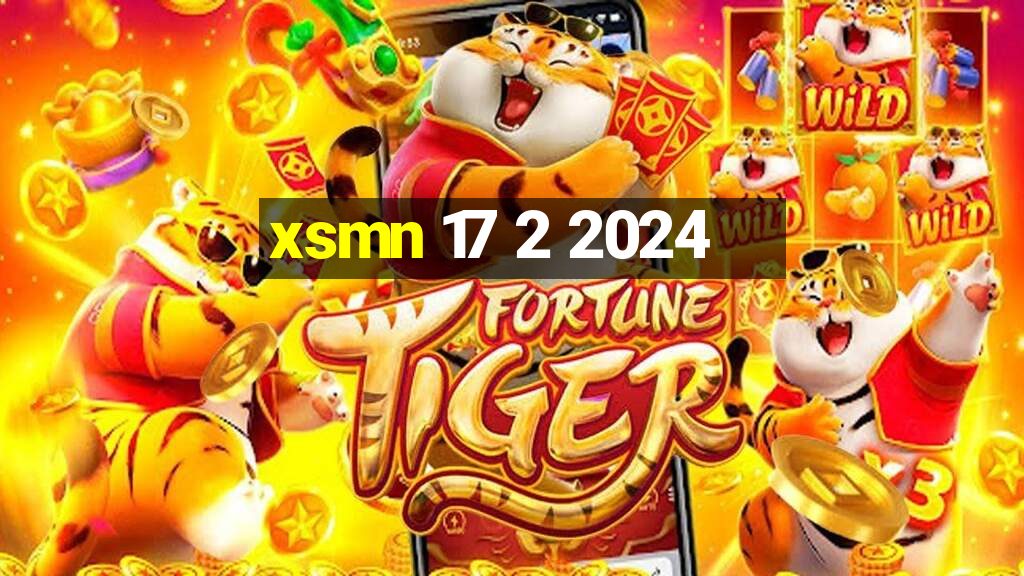 xsmn 17 2 2024