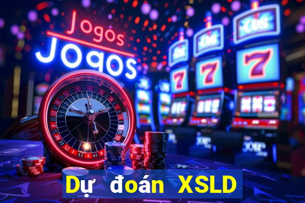 Dự đoán XSLD ngày 19