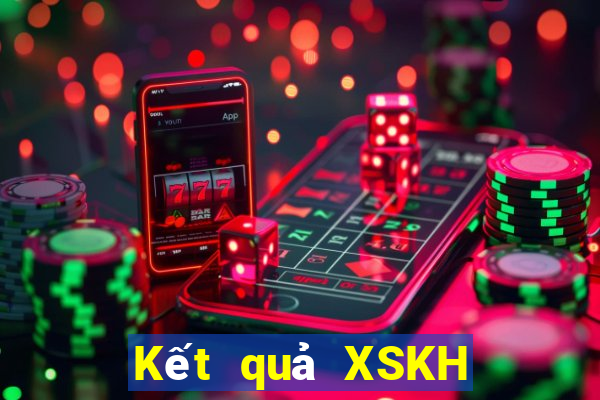 Kết quả XSKH Thứ 6