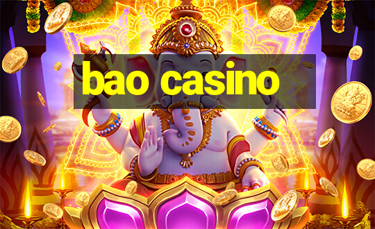 bao casino