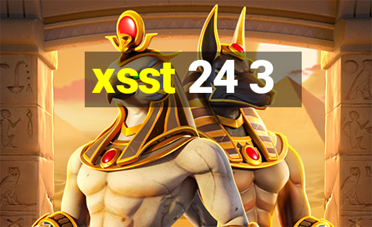 xsst 24 3