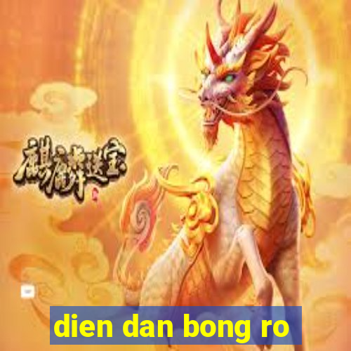 dien dan bong ro