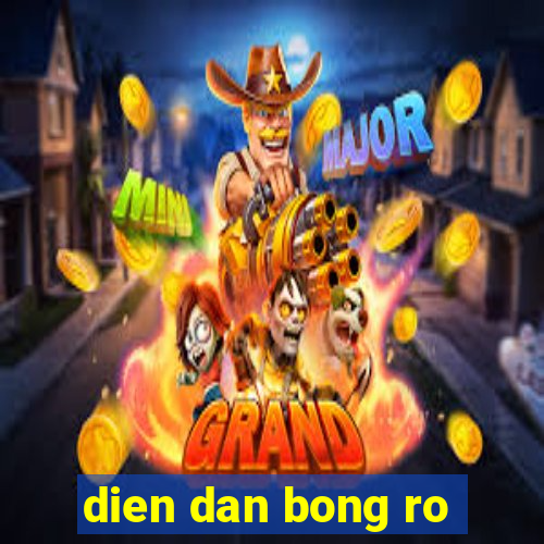 dien dan bong ro