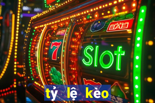 tỷ lệ kèo bóng đá online