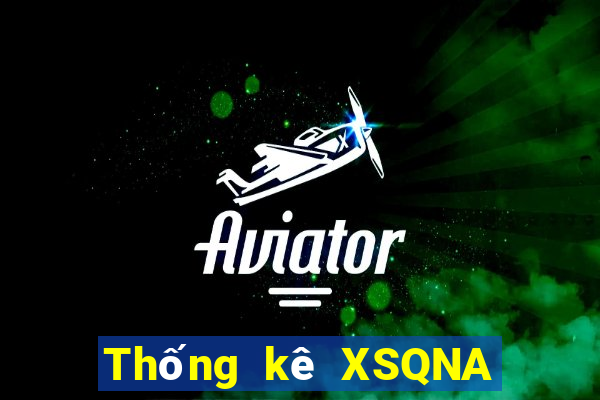 Thống kê XSQNA ngày 10