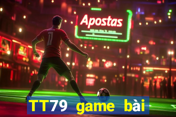 TT79 game bài phiên bản cũ