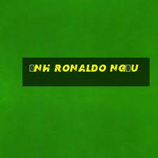 ảnh ronaldo ngầu