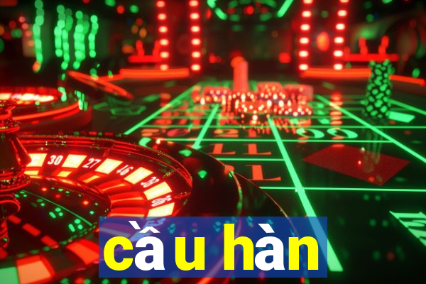 cầu hàn