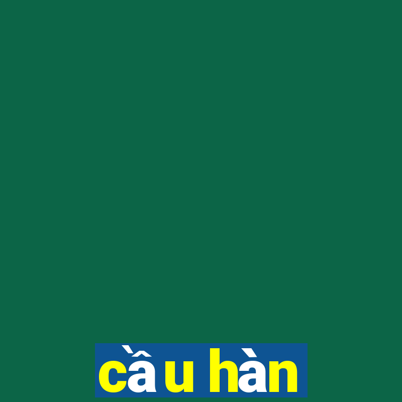 cầu hàn