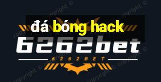 đá bóng hack