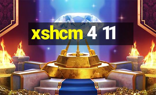 xshcm 4 11