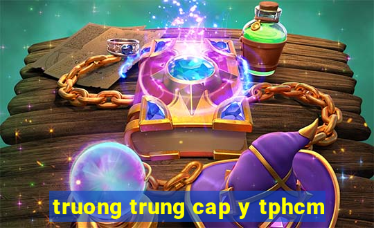 truong trung cap y tphcm