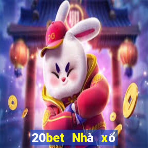 20bet Nhà xổ số nhanh 3 xổ số